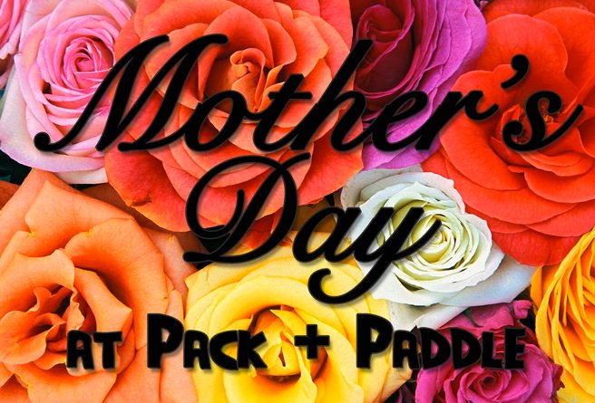 Mother's Day Gift Guide 2014 Pack & Paddle